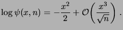 $\displaystyle \log\psi(x,n) = -\frac{x^2}2 + \biggOrder{\frac{x^3}{\sqrt{n}}}\;.$